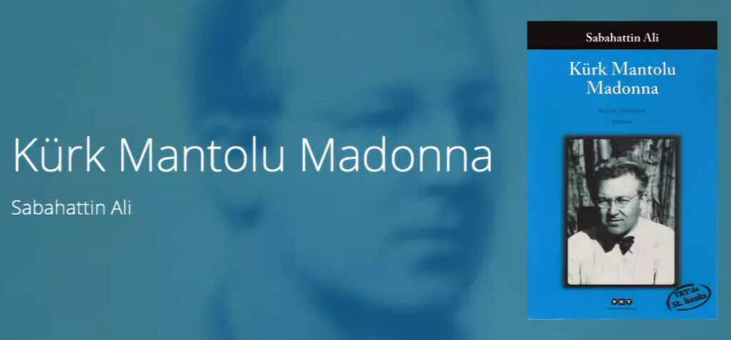 kurk mantolu madonna sabahattin ali